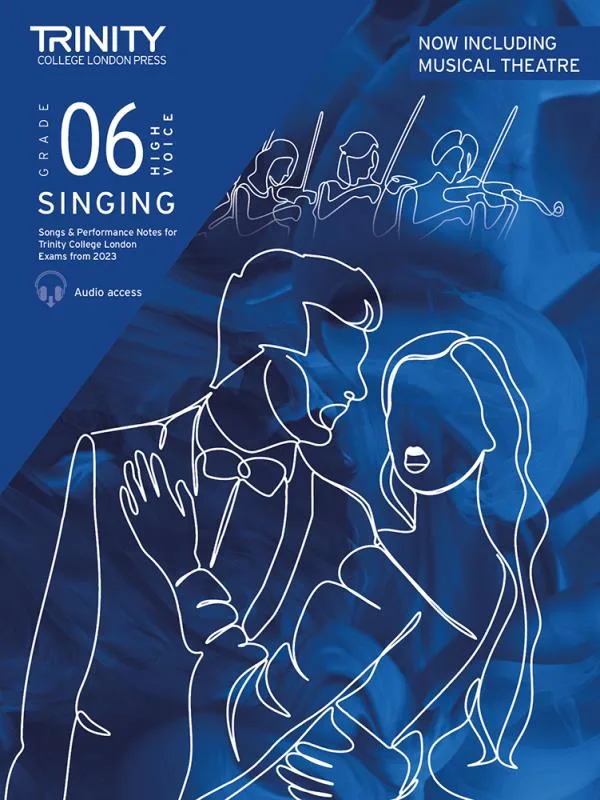 Cover of "Trinity College London Press Grade 6 Singing High Voice" book with musical theatre theme.