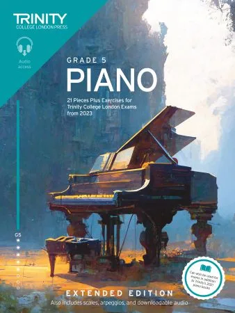 Cover of Trinity "Piano Exam Pieces Grade 5" book from 2023, Extended Edition, designed for those preparing for piano exams.