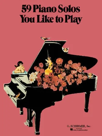 Schirmer 59 Piano Solos You Like to Play