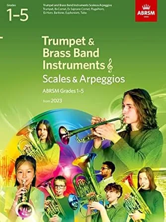 ABRSM Scales & Arpeggios for Trumpet & Brass Band 2023 G1-5