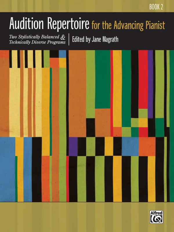 Alfred Audition Repertoire for the Advancing Pianist Book 2