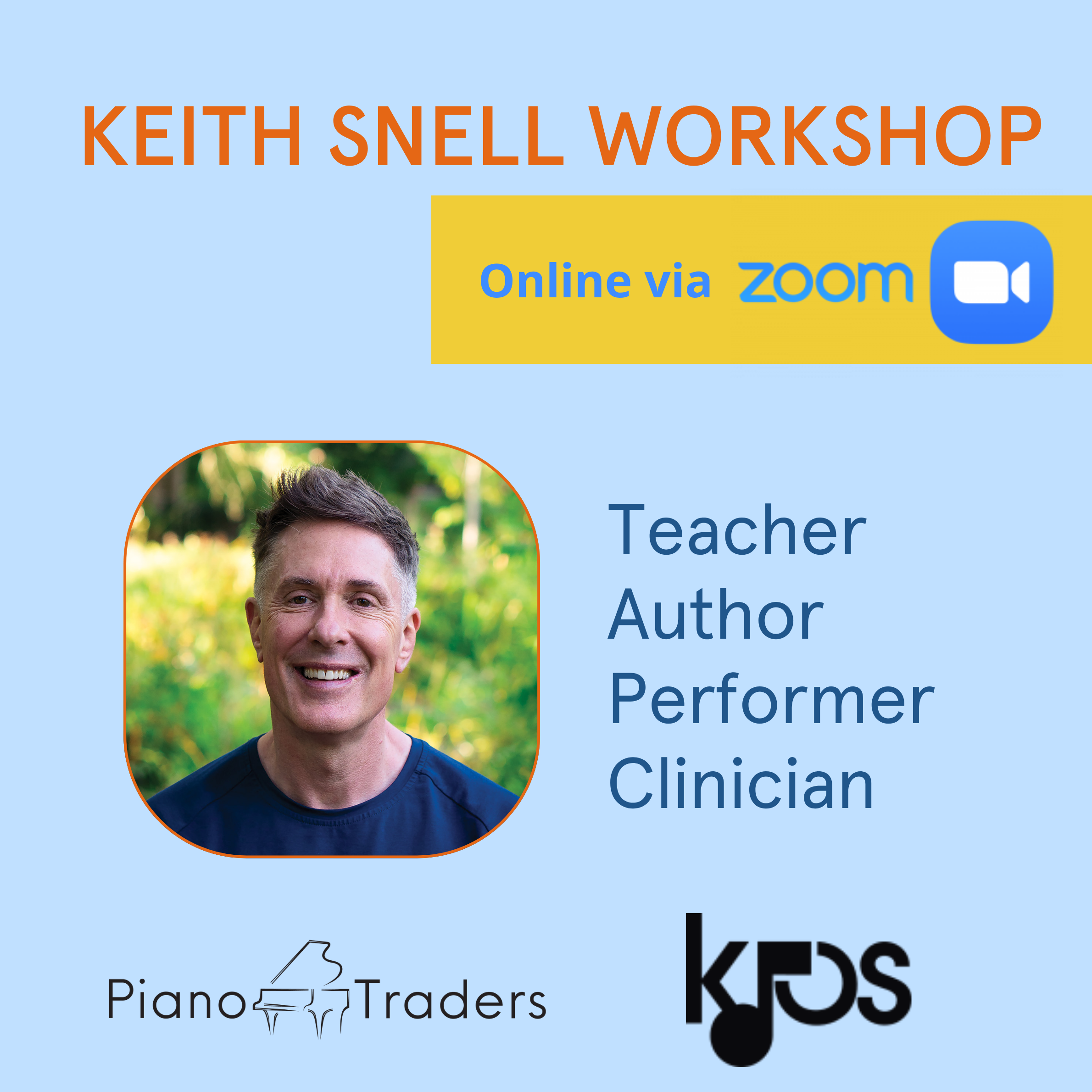 Keith Snell Workshop ONLINE via Zoom