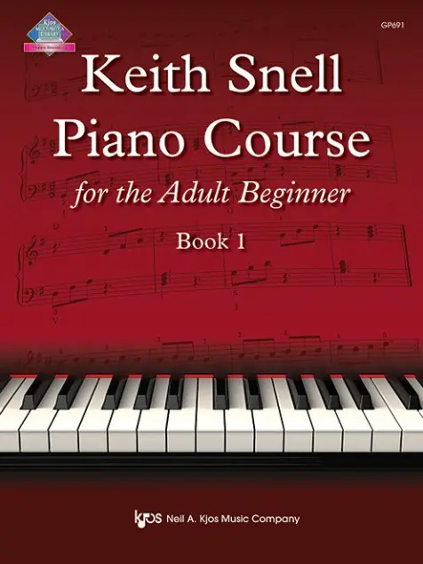 Kjos Keith Snell Piano Course for the Adult Beginner, Book 1